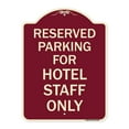 thumbnail image 1 of SignMission Designer Series Sign - Parking Reserved for Hotel Staff Only | Burgundy 18" x 24" Heavy-Gauge Aluminum Architectural Sign | Protect Your Business & Municipality | Made in, 1 of 4