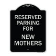 thumbnail image 1 of SignMission Designer Series Sign - Parking Reserved for New Mothers | Black & Silver 18" x 24" Heavy-Gauge Aluminum Architectural Sign | Protect Your Business & Municipality | Made in, 1 of 4