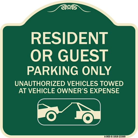 SignMission Designer Series Sign - Parking Restriction Sign Resident or Guest Parking Only Unauthorized Vehicles Towed at Owner Expense with Graphic | Green & Tan 18" X 18" Heavy-Gauge