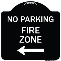 SignMission Designer Series Sign - No Parking Sign Fire Zone with Left Arrow | Black & White 18" X 18" Heavy-Gauge Aluminum Architectural Sign | Protect Your Business & Municipality |