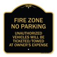 thumbnail image 1 of SignMission Designer Series Sign - No Parking Sign Fire Zone Unauthorized Vehicles Will Be Ticketed Towed at Owner Expense | Black & Gold 18" X 18" Heavy-Gauge Aluminum Architectural, 1 of 4