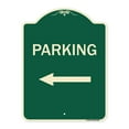 thumbnail image 1 of SignMission Designer Series Sign - Parking Sign (Left Arrow) | Green & Tan 18" x 24" Heavy-Gauge Aluminum Architectural Sign | Protect Your Business & Municipality | Made in the USA, 1 of 4