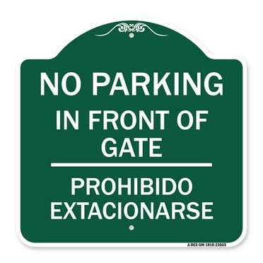 SignMission Designer Series Sign - No Parking Sign No Parking in Front of Gate Prohibido Estacionarse | Green & White 18" X 18" Heavy-Gauge Aluminum Architectural Sign | Made in the USA
