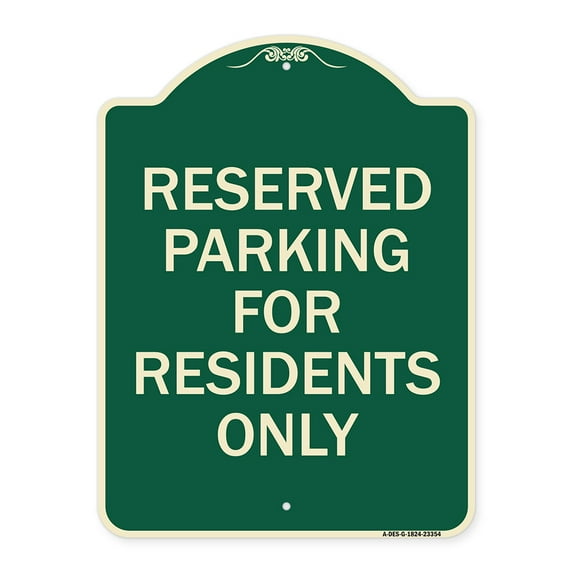 SignMission Designer Series Sign - Parking Space Reserved Sign Parking Reserved for Residents Only | Green & Tan 18" x 24" Heavy-Gauge Aluminum Architectural Sign | Made in the USA