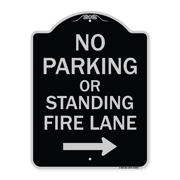 SignMission Designer Series Sign - No Parking or Standing Fire Lane (With Right Arrow) | Black & Silver 18" x 24" Heavy-Gauge Aluminum Architectural Sign | Made in the USA