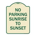 thumbnail image 1 of SignMission Designer Series Sign - No Parking Sunrise to Sunset (In Daylight) | Tan & Green 18" x 24" Heavy-Gauge Aluminum Architectural Sign | Protect Your Business & Municipality |, 1 of 4