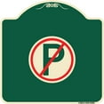 thumbnail image 1 of SignMission Designer Series Sign - No Parking Symbol | Green & Tan 18" X 18" Heavy-Gauge Aluminum Architectural Sign | Protect Your Business & Municipality | Made in the USA, 1 of 4
