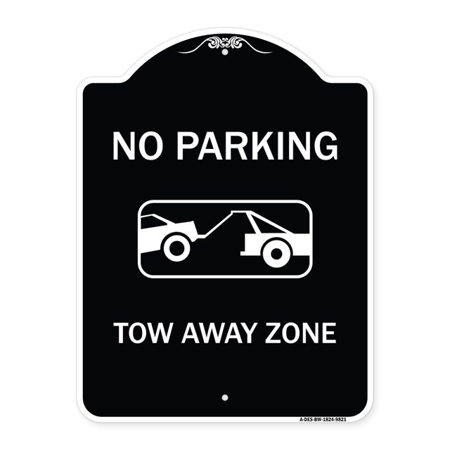 SignMission Designer Series Sign - No Parking Tow Away Zone | Black & White 18" x 24" Heavy-Gauge Aluminum Architectural Sign | Protect Your Business & Municipality | Made in the USA