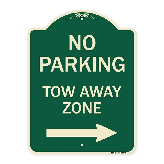 SignMission Designer Series Sign - No Parking Tow Away Zone with Right Arrow | Green & Tan 18" x 24" Heavy-Gauge Aluminum Architectural Sign | Protect Your Business & Municipality |