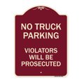 thumbnail image 1 of SignMission Designer Series Sign - No Parking No Truck Parking Violators Will Be Prosecuted | Burgundy 18" x 24" Heavy-Gauge Aluminum Architectural Sign | Made in the USA, 1 of 4