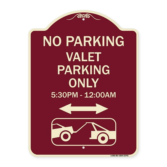 SignMission Designer Series Sign - No Parking - Valet Parking Only 5-30pm-12-00am (With Bi-Directional Arrow & Tow Away Graphic) | Burgundy 18" x 24" Heavy-Gauge Aluminum Architectural Sign