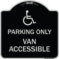 thumbnail image 1 of SignMission Designer Series Sign - Parking Only Van Accessible (With Graphic) | Black & Silver 18" X 18" Heavy-Gauge Aluminum Architectural Sign | Made in the USA, 1 of 4