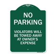 thumbnail image 1 of SignMission A-DES-GW-1824-23641 18 x 24 in. Designer Series Sign - No Parking Violators Will Be Towed Away At Owners Expense, Green & White, 1 of 4