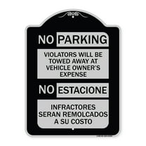 SignMission Designer Series Sign - No Parking Violators Will Be Towed Away at Vehicle Owner's - No Estacione Infractores Seran Remolcado a Su Costo | Black & Silver 18" x 24"