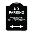 thumbnail image 1 of SignMission Designer Series Sign - Parking Violators Will Be Towed (With Bidirectional Arrow) | Black & White 18" x 24" Heavy-Gauge Aluminum Architectural Sign | Made in the USA, 1 of 4