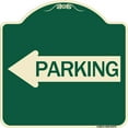 thumbnail image 1 of SignMission Designer Series Sign - Parking (With Left Arrow) | Green & Tan 18" X 18" Heavy-Gauge Aluminum Architectural Sign | Protect Your Business & Municipality | Made in the USA, 1 of 4