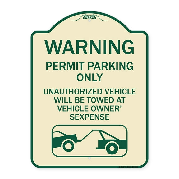SignMission Designer Series Sign - No Parking Without Permit Warning Sign Permit Parking Only Unauthorized Vehicles Will Be Towed at Vehicle Owner's | Tan & Green 18" x 24" Heavy-Gauge