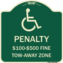 SignMission Designer Series Sign - Penalty - $100 - $500 Fine - Tow-Away Zone | Green & Tan 18" X 18" Heavy-Gauge Aluminum Architectural Sign | Protect Your Business & Municipality |