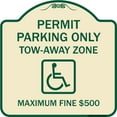 thumbnail image 1 of SignMission Designer Series Sign - Permit Parking Only Tow-Away Zone Maximum Fine | Tan & Green 18" X 18" Heavy-Gauge Aluminum Architectural Sign | Made in the USA, 1 of 4
