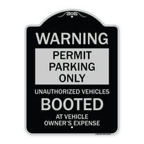 SignMission Designer Series Sign - Permit Parking Only Unauthorized Vehicles Booted at Vehicle Owner's Expense | Black & Silver 18" x 24" Heavy-Gauge Aluminum Architectural Sign | Made