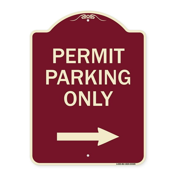 SignMission Designer Series Sign - Permit Parking Only (With Right Arrow) | Burgundy 18" x 24" Heavy-Gauge Aluminum Architectural Sign | Protect Your Business & Municipality | Made in