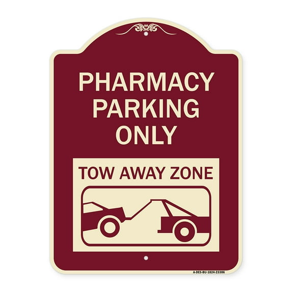 SignMission Designer Series Sign - Pharmacy Parking Only Tow Away Zone (With Car Tow Graphic) | Burgundy 18" x 24" Heavy-Gauge Aluminum Architectural Sign | Made in the USA