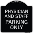 thumbnail image 1 of SignMission Designer Series Sign - Physician and Staff Parking Only | Black & Silver 18" X 18" Heavy-Gauge Aluminum Architectural Sign | Protect Your Business & Municipality | Made in, 1 of 4