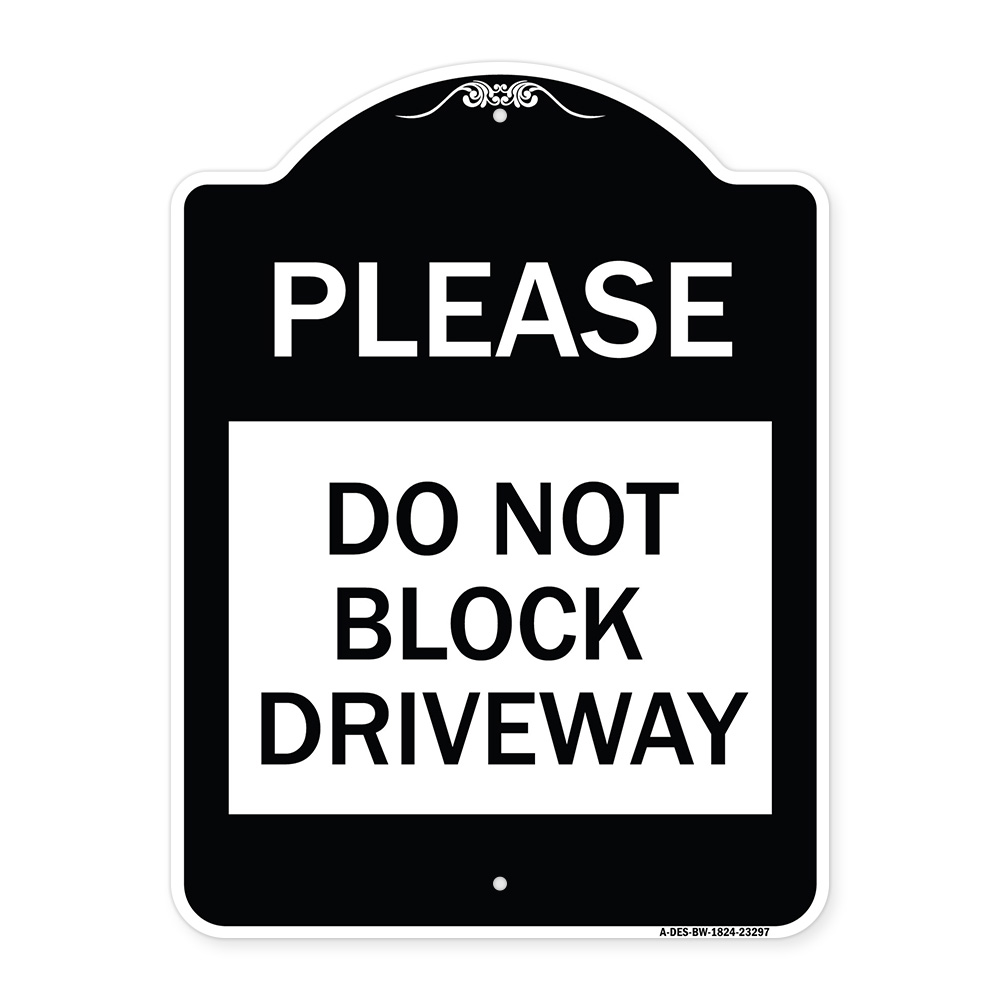 SignMission Designer Series Sign - Please Do Not Block Driveway | Black ...