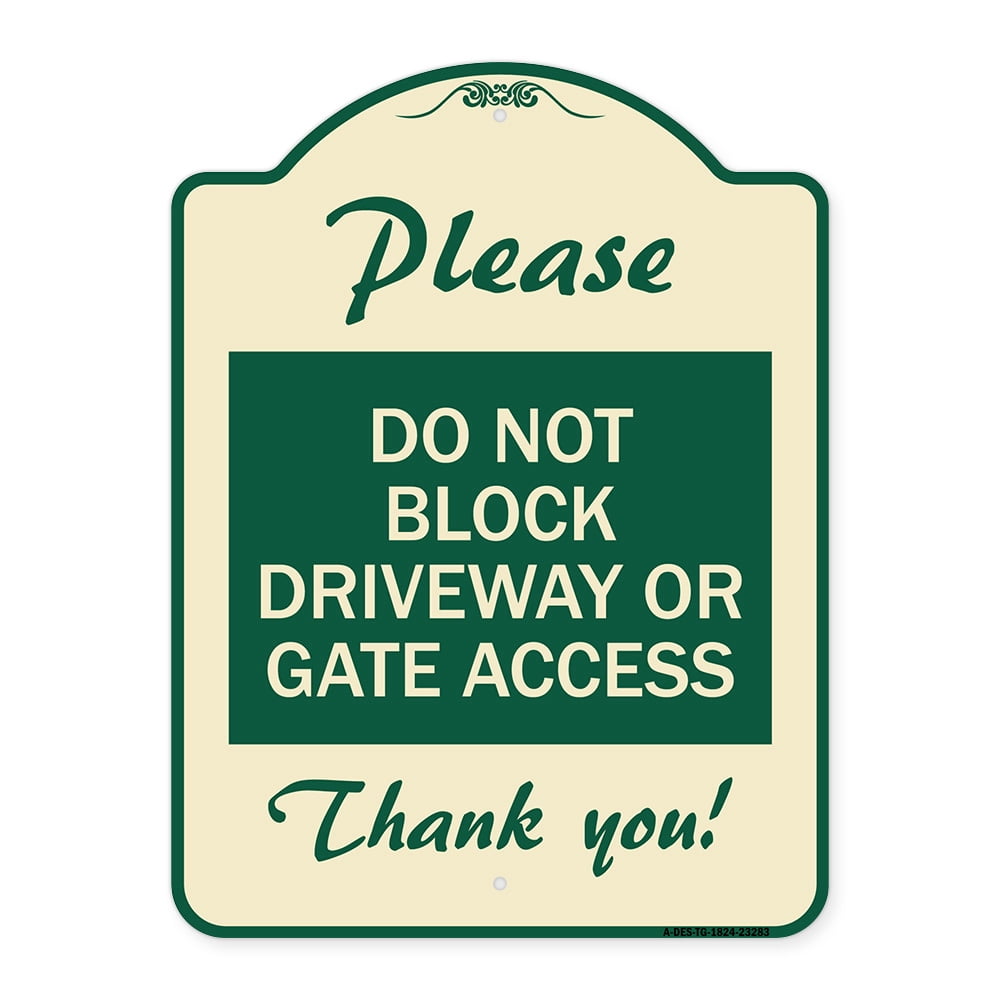 SignMission Designer Series Sign - Please Do Not Block Driveway or Gate ...