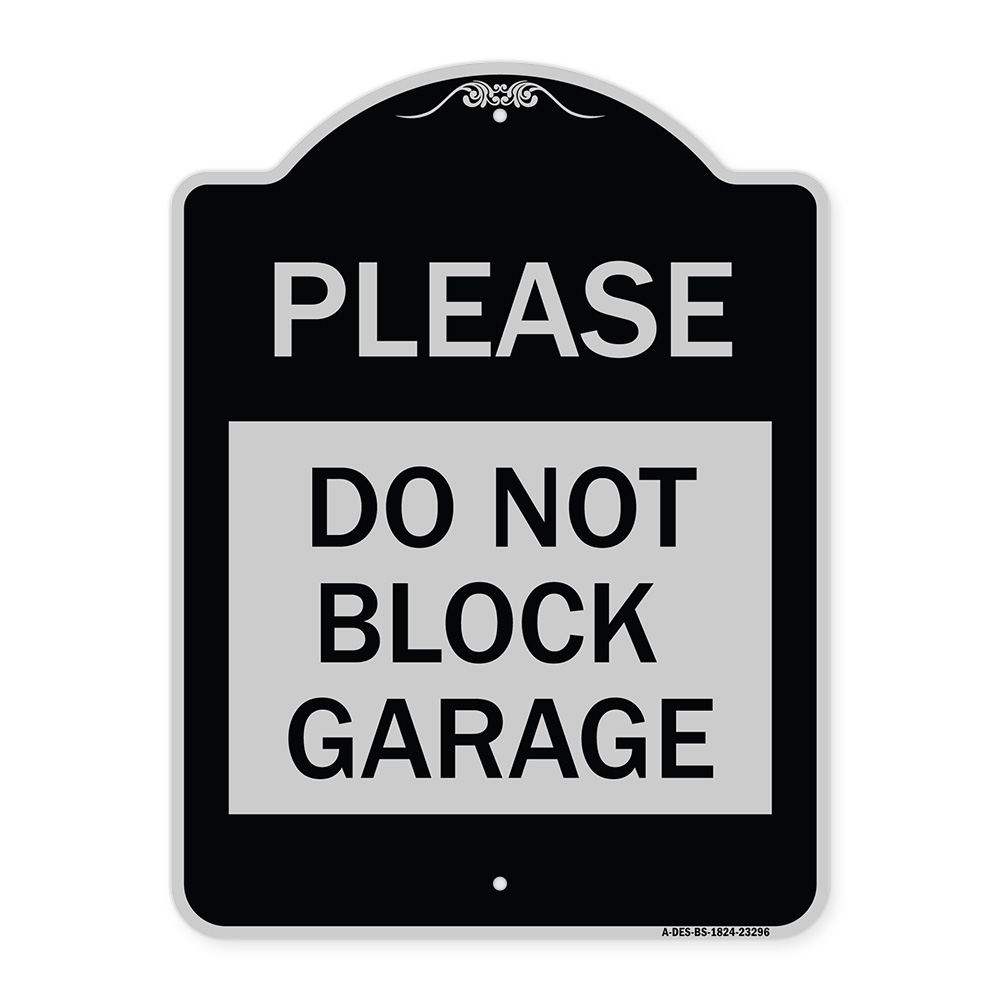 SignMission Designer Series Sign - Please Do Not Block Garage | Black ...
