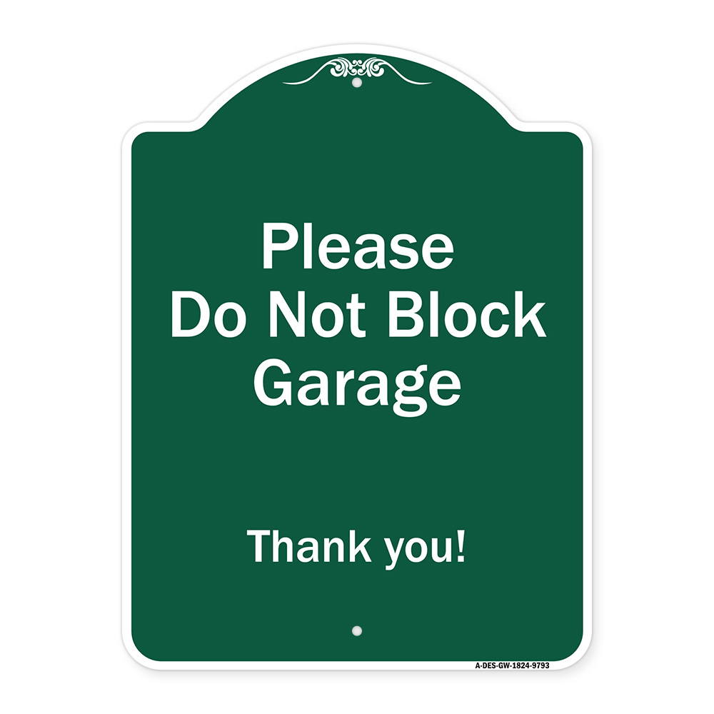 SignMission Designer Series Sign - Please Do Not Block Garage Thank You ...
