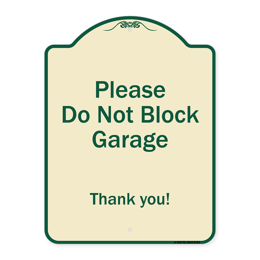 SignMission Designer Series Sign - Please Do Not Block Garage, Thank ...