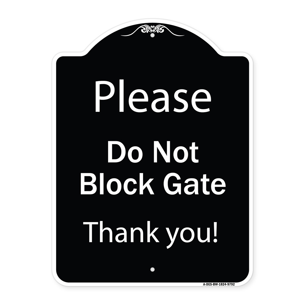 SignMission Designer Series Sign - Please Do Not Block Gate | Black ...