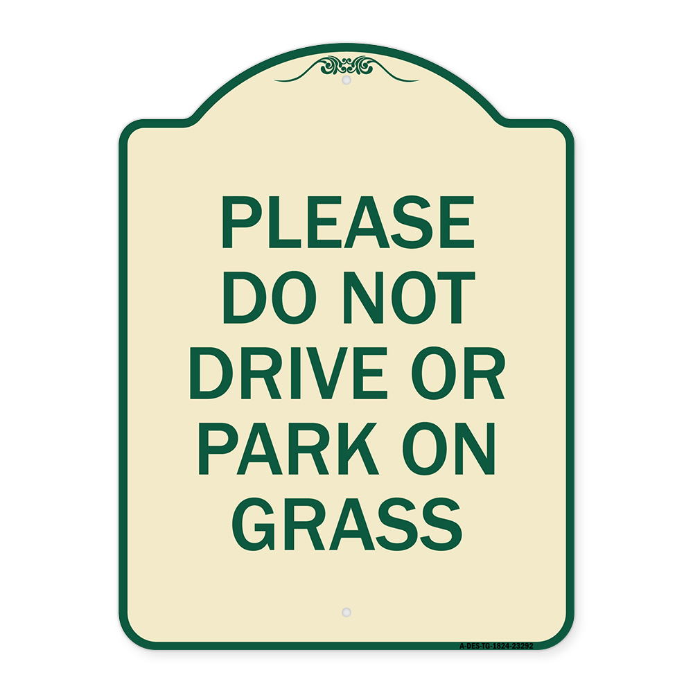 SignMission Designer Series Sign - Please Do Not Drive or Park on Grass ...