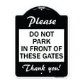 thumbnail image 1 of SignMission Designer Series Sign - Please Do Not Park in Front of These Gates | Black & White 18" x 24" Heavy-Gauge Aluminum Architectural Sign | Made in the USA, 1 of 4