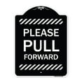 thumbnail image 1 of SignMission Designer Series Sign - Please Pull Forward | Black & White 18" x 24" Heavy-Gauge Aluminum Architectural Sign | Protect Your Business & Municipality | Made in the USA, 1 of 4