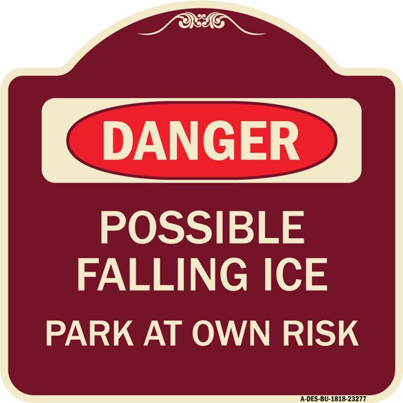 SignMission Designer Series Sign - Possible Falling Ice - Park at Own Risk | Burgundy 18" X 18" Heavy-Gauge Aluminum Architectural Sign | Protect Your Business & Municipality | Made in