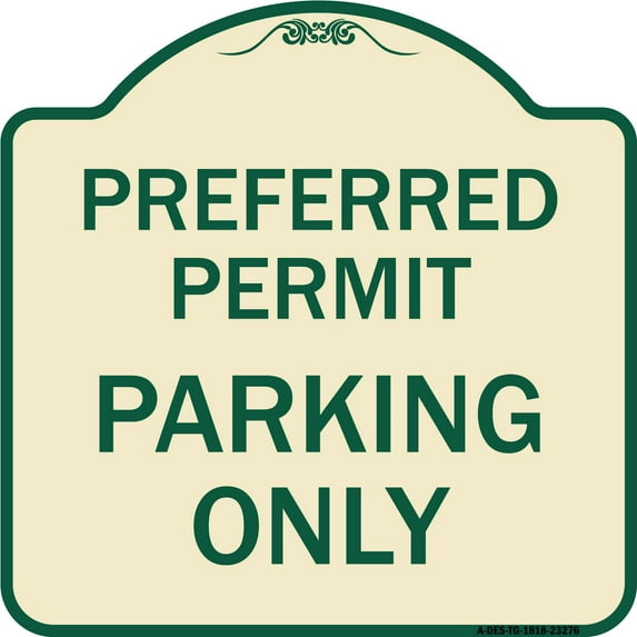 SignMission Designer Series Sign - Preferred Permit Parking Only | Tan & Green 18" X 18" Heavy-Gauge Aluminum Architectural Sign | Protect Your Business & Municipality | Made in the USA