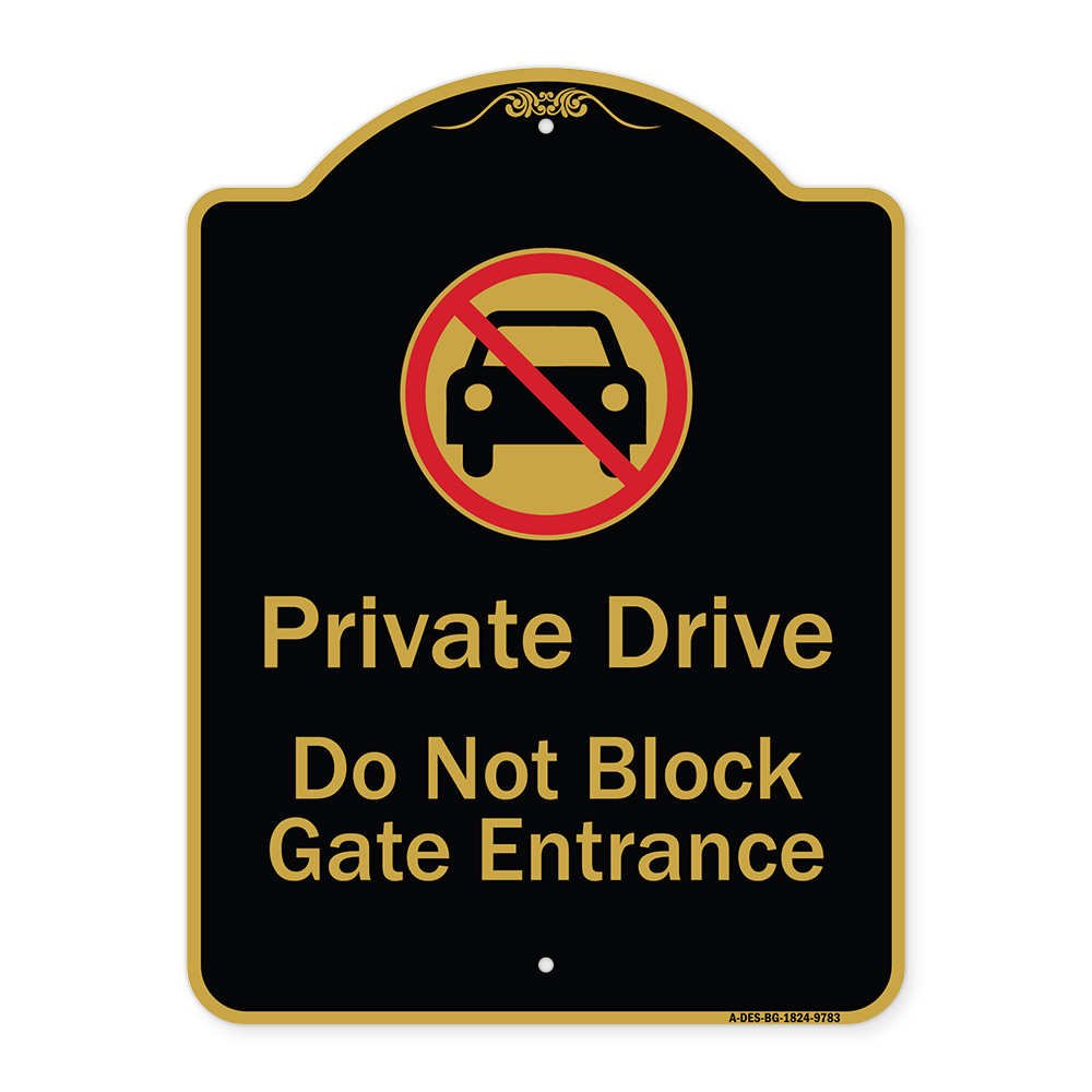 SignMission Designer Series Sign - Private Drive Do Not Block Gate ...