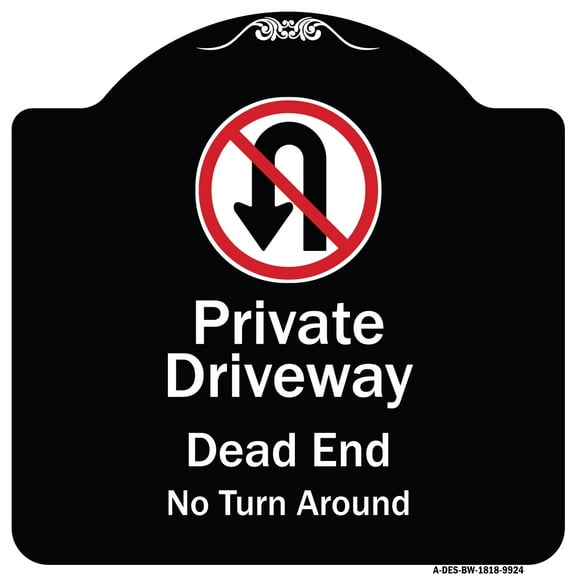 SignMission Designer Series Sign - Private Driveway Dead End No Turn Around With Symbol | Black & White 18" X 18" Heavy-Gauge Aluminum Architectural Sign | Made in the USA