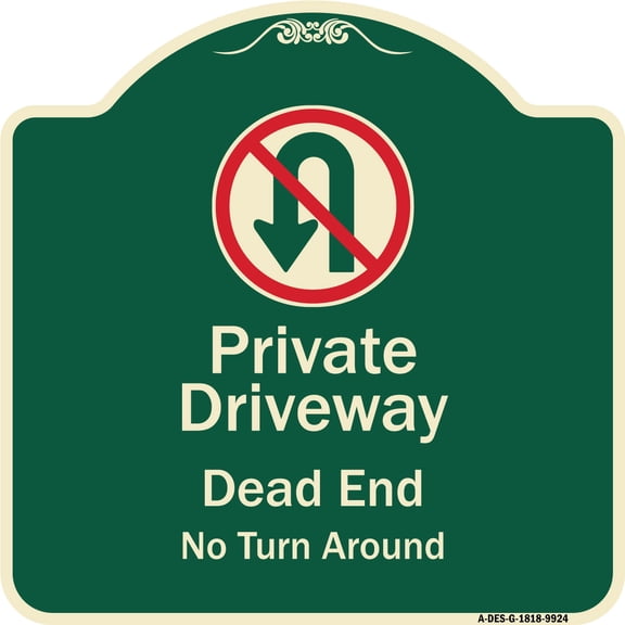 SignMission Designer Series Sign - Private Driveway Dead End No Turn Around With Symbol | Green & Tan 18" X 18" Heavy-Gauge Aluminum Architectural Sign | Made in the USA