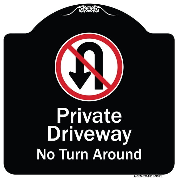 SignMission Designer Series Sign - Private Driveway, No Turn Around With Symbol | Black & White 18" X 18" Heavy-Gauge Aluminum Architectural Sign | Made in the USA