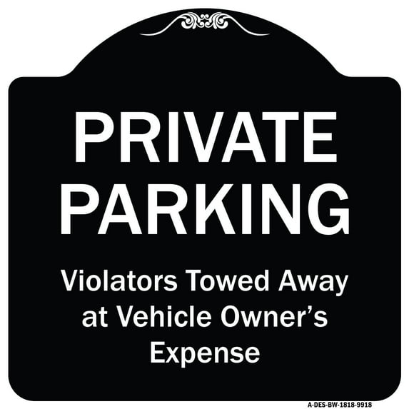 SignMission Designer Series Sign - Private Parking, Violators Towed Away | Black & White 18" X 18" Heavy-Gauge Aluminum Architectural Sign | Protect Your Business & Municipality | Made