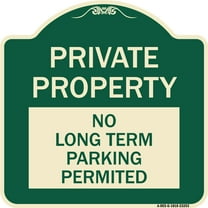 SignMission Designer Series Sign - Private Property - No Long-Term Parking Permitted | Green & Tan 18" X 18" Heavy-Gauge Aluminum Architectural Sign | Made in the USA