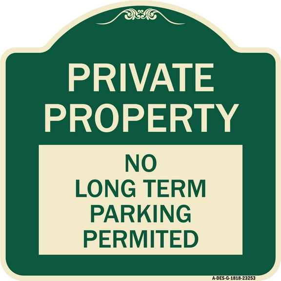 SignMission Designer Series Sign - Private Property - No Long-Term Parking Permitted | Green & Tan 18" X 18" Heavy-Gauge Aluminum Architectural Sign | Made in the USA