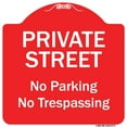 thumbnail image 1 of SignMission Designer Series Sign - Private Street No Parking Or Trespassing | Red & White 18" X 18" Heavy-Gauge Aluminum Architectural Sign | Protect Your Business & Municipality | Made, 1 of 4