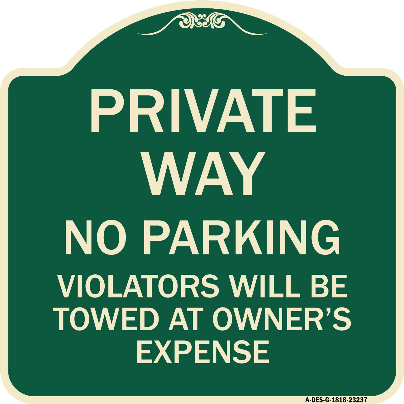 SignMission Designer Series Sign - Private Way Violators Will Be Towed ...