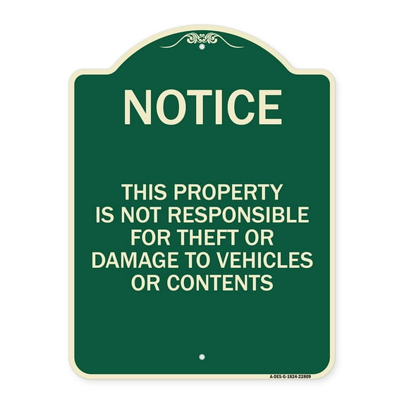 SignMission Designer Series Sign - This Property Is Not Responsible for Theft or Damage to Vehicles or Contents | Green & Tan 18" x 24" Heavy-Gauge Aluminum Architectural Sign | Made in