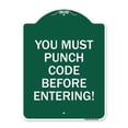 thumbnail image 1 of SignMission Designer Series Sign - Property Security Sign You Must Punch Code Before Entering | Green & White 18" X 24" Heavy-Gauge Aluminum Architectural Sign | Made in the USA, 1 of 4