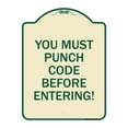 thumbnail image 1 of SignMission Designer Series Sign - Property Security Sign You Must Punch Code Before Entering | Tan & Green 18" x 24" Heavy-Gauge Aluminum Architectural Sign | Made in the USA, 1 of 4